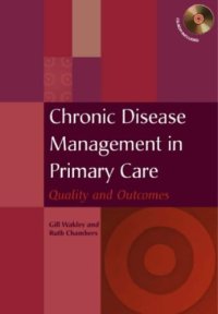 cover of the book Chronic Disease Management in Primary Care: Quality and Outcomes