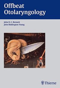 cover of the book Offbeat Otolaryngology: What the Textbooks don't tell you