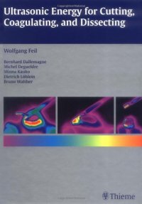 cover of the book Ultrasonic energy for cutting, coagulating, and dissecting