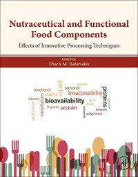 cover of the book Nutraceutical and Functional Food Components: Effects of Innovative Processing Techniques