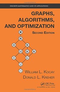 cover of the book Graphs, Algorithms, and Optimization, Second Edition