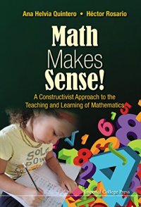 cover of the book Math makes sense!: a constructivist approach to the teaching and learning of mathematics