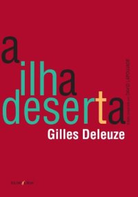 cover of the book A Ilha Deserta e Outros Textos