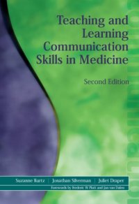 cover of the book Teaching and Learning Communication Skills in Medicine, Second Edition