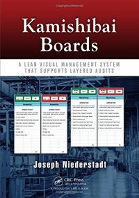 cover of the book Kamishibai boards: a lean visual management system that supports layered audits