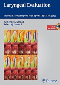 cover of the book Laryngeal evaluation: indirect laryngoscopy to high-speed digital imaging ; [DVD incl.]