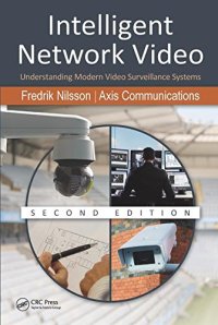 cover of the book Intelligent Network Video: Understanding Modern Video Surveillance Systems