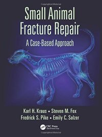 cover of the book Small animal fracture repair: a case-based approach