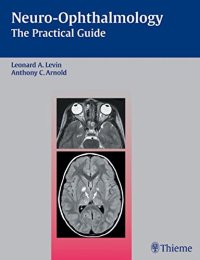 cover of the book Neuro-ophthalmology: the practical guide