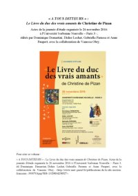 cover of the book « A tous ditteurs » : Le Livre du duc des vrais amants de Christine de Pizan, Actes de la journée d’étude organisée le 26 novembre 2016 à l’Université Sorbonne Nouvelle – Paris 3