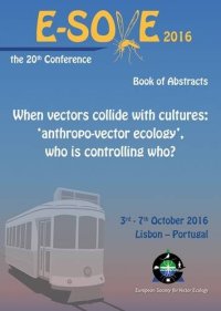 cover of the book When vectors collide with cultures: 'anthropo-vector ecology', who is controlling who? - book of abstracts - the 20th European Society for Vector Ecology conference 2016, 3-7 October 2016, Lisbon-Portugal