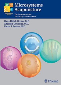 cover of the book Microsystems acupuncture: the complete guide: ear-scalp-mouth-hand