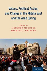 cover of the book Values, political action, and change in the Middle East and the Arab Spring