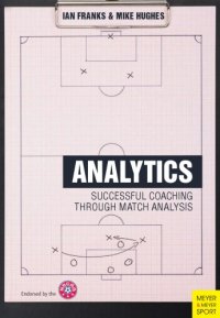 cover of the book Soccer analytics: successful coaching through match analysis