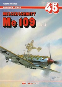 cover of the book Messerschmitt Me 109 Cz.4 (AJ-Press Monografie Lotnicze 45)