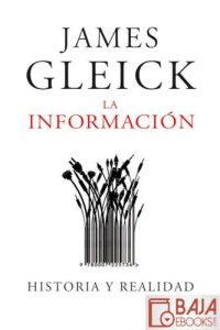 cover of the book La informacion Historia y realidad