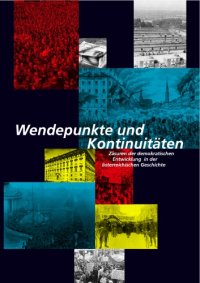 cover of the book Wendepunkte und Kontinuitäten : Zäsuren der demokratischen Entwicklung in der österreichischen Geschichte