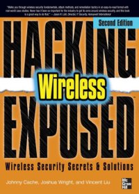 cover of the book Hacking Exposed Wireless: Wireless Security Secrets & Solutions