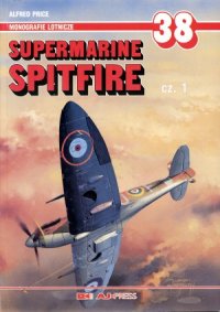 cover of the book Supermarine Spitfire Cz.1 (AJ-Press Monografie Lotnicze 38)