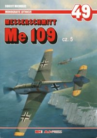 cover of the book Messerschmitt Me 109 Cz.5 (AJ-Press Monografie Lotnicze 49)