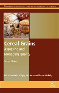 cover of the book Cereal Grains, Second Edition: Assessing and Managing Quality