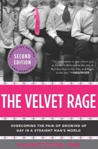 cover of the book The Velvet Rage: Overcoming the Pain of Growing Up Gay in a Straight Man’s World