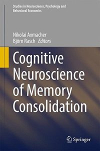 cover of the book Cognitive Neuroscience of Memory Consolidation