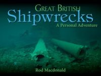 cover of the book Great British Shipwrecks: A Personal Adventure