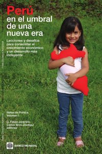 cover of the book Perú en el umbral de una nueva era : lecciones y desafíos para consolidar el crecimiento económico y un desarrollo más incluyente