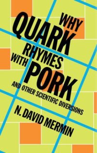 cover of the book Why Quark Rhymes With Pork