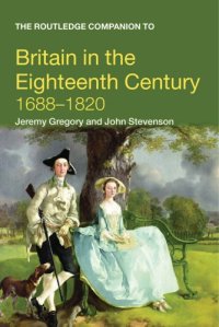 cover of the book The Routledge Companion to Britain in the Eighteenth Century, 1688–1820