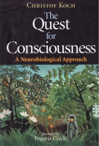 cover of the book The Quest for Consciousness: A Neurobiological Approach