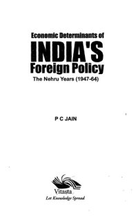 cover of the book Economic Determinants of India’s Foreign Policy: The Nehru Years (1947-64)