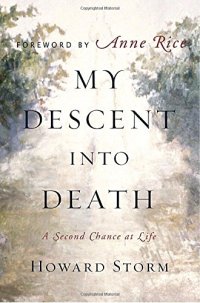 cover of the book My Descent Into Death: A Second Chance at Life