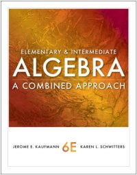 cover of the book Elementary and intermediate algebra : a combined approach.