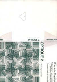 cover of the book Optique 2 - Cours de Physique - Préparation aux grandes écoles scientifiques