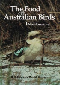 cover of the book The food of Australian birds. Volume 1, Non-Passerines