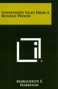 cover of the book Unfinished tales from the Russian prison