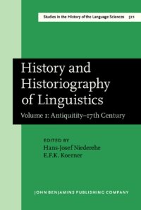 cover of the book History and Historiography of Linguistics: Proceedings of the Fourth International Conference on the History of the Language Sciences (ICHoLS IV), Trier, 24–28 August 1987