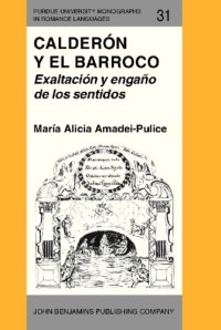 cover of the book Calderón y el barroco: exaltación y engaño de los sentidos