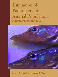 cover of the book Estimation of Parameters for Animal Populations