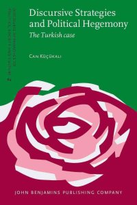 cover of the book Discursive Strategies and Political Hegemony: The Turkish Case