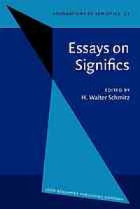 cover of the book Essays on significs papers presented on the occasion of the 150th anniversary of the birth of Victoria Lady Welby, 1837-1912.