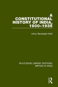 cover of the book A Constitutional History of India, 1600-1935