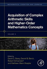 cover of the book Acquisition of Complex Arithmetic Skills and Higher-Order Mathematics Concepts, Volume 3 (Mathematical Cognition and Learning