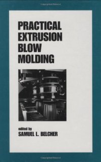 cover of the book Practical Extrusion Blow Molding