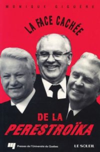 cover of the book La face cachée de la perestroïka