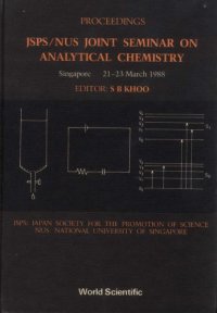 cover of the book JSPS/NUS Joint Seminar on Analytical Chemistry : proceedings ; Singapore, 21 - 23 March 1988