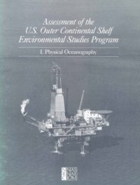 cover of the book Assessment of the U.S. Outer Continental Shelf Environmental Studies Program : Physical Oceanography