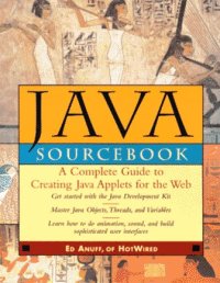 cover of the book The Java sourcebook: a complete guide to creating Java applets on the Web